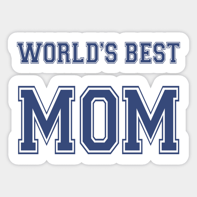 World's Best Mom Athletic Sticker by JerryWLambert